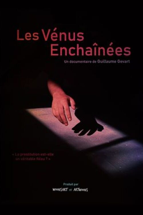 Movie poster for Les Vénus enchaînées (2023)