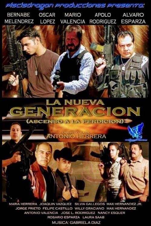 Movie poster for La nueva generación: Ascenso a la perdición (2009)