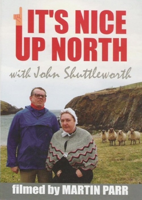 Movie poster for John Shuttleworth: It's Nice Up North (2006)