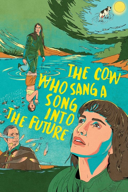 Movie poster for The Cow Who Sang a Song into the Future (2023)