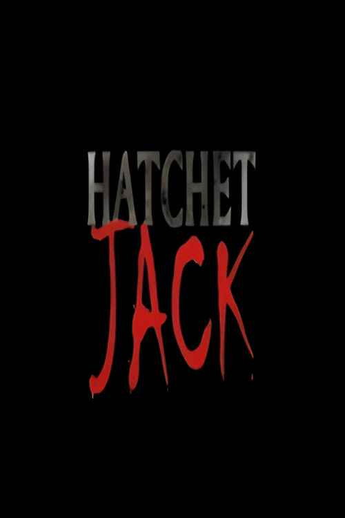 Movie poster for Hatchet Jack (2008)
