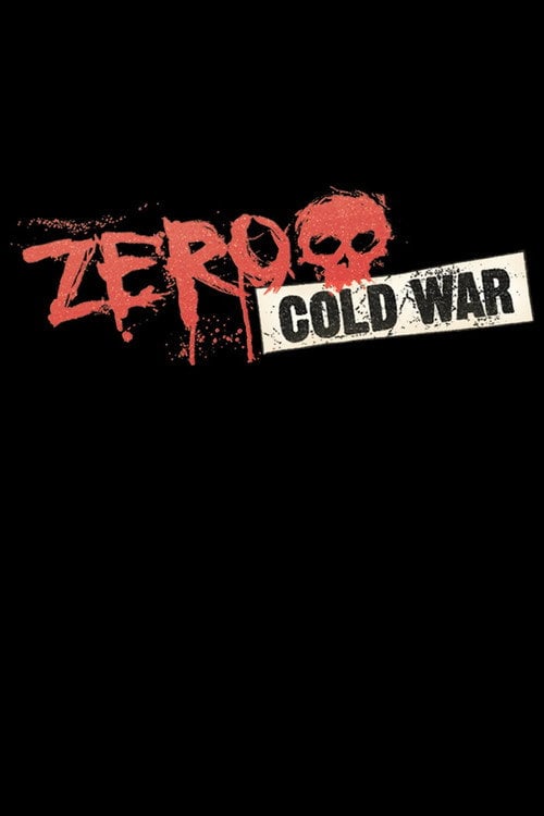 Movie poster for Zero - Cold War (2013)