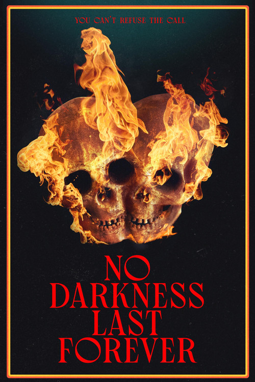 Movie poster for No Darkness Last Forever (2023)