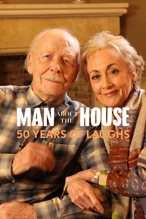 Movie poster for Man About the House: 50 Years of Laughs (2023)