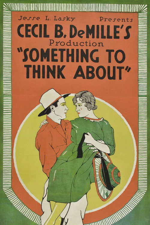 Movie poster for Something to Think About (1920)