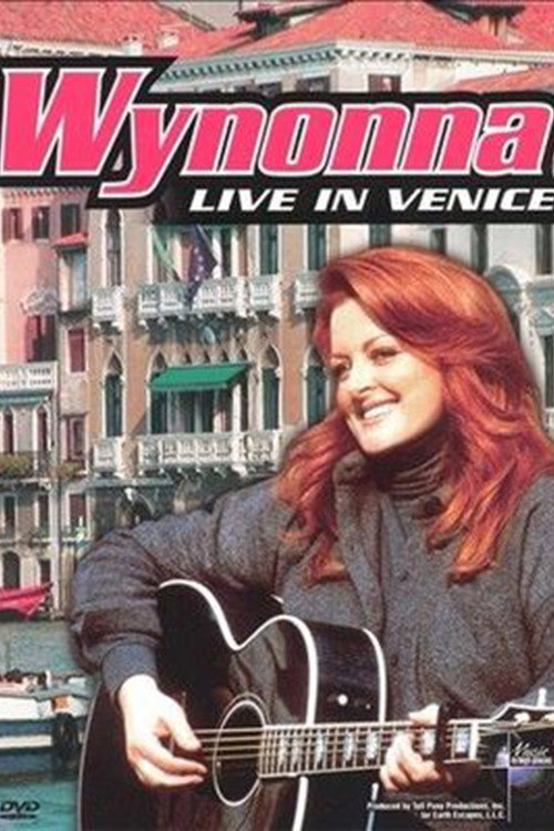 Movie poster for Wynonna Live in Venice (2002)
