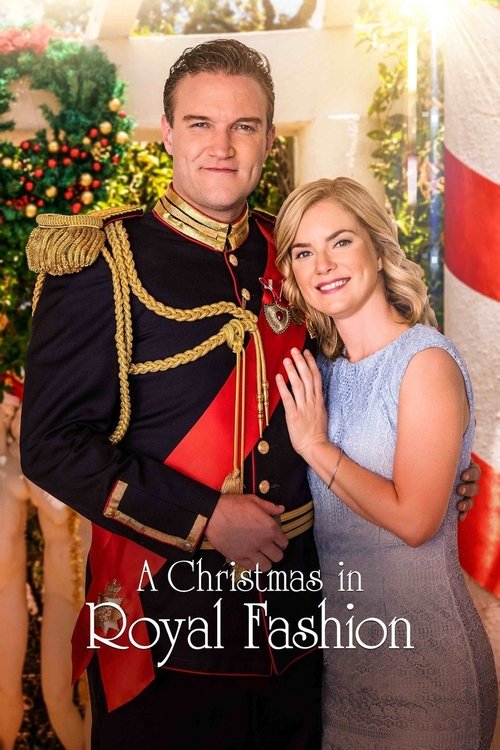 Movie poster for A Christmas in Royal Fashion (2018)