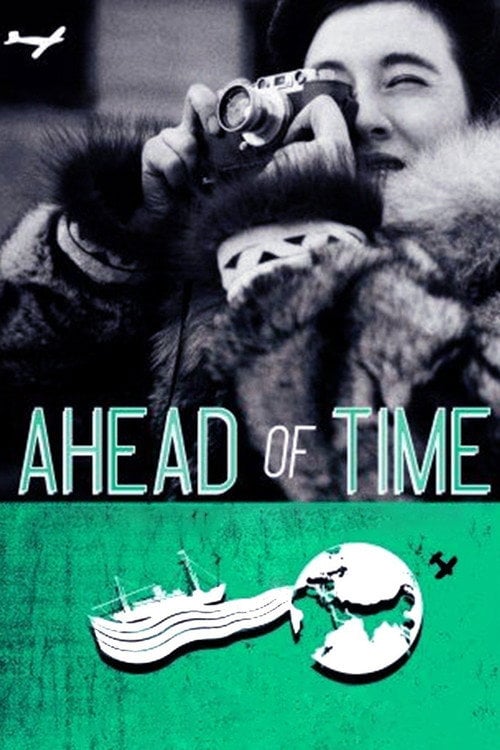 Movie poster for Ahead of Time: The Extraordinary Journey of Ruth Gruber (2010)