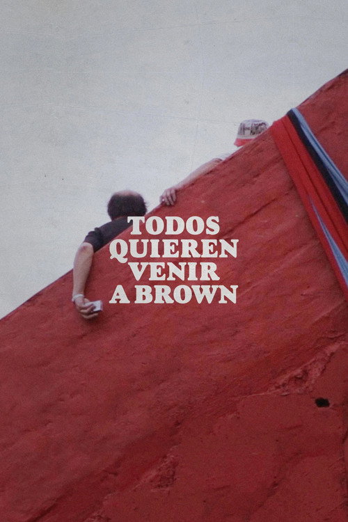 Movie poster for Todos quieren venir a Brown (2025)
