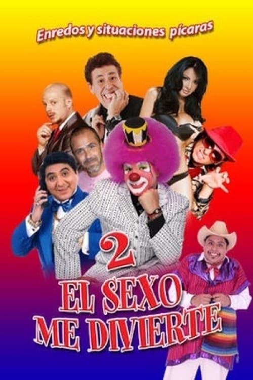 Movie poster for El sexo me divierte 2 (2016)