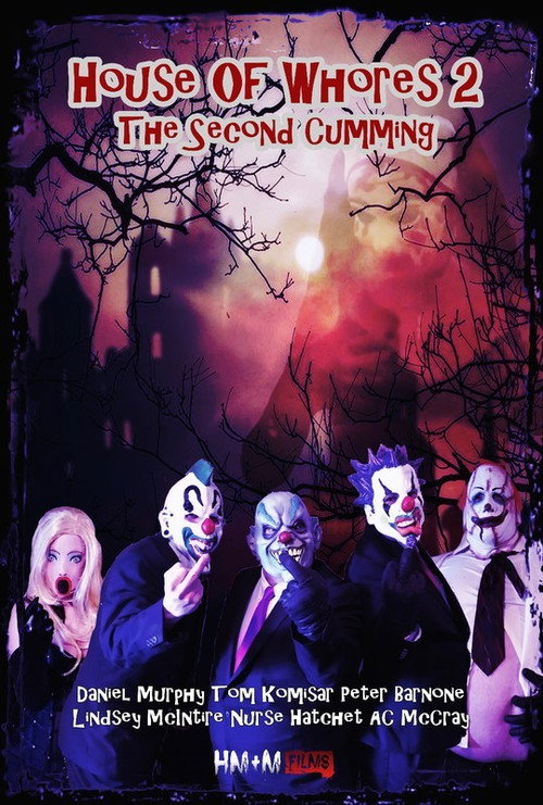 Movie poster for House of Whores 2: The Second Cumming (2016)