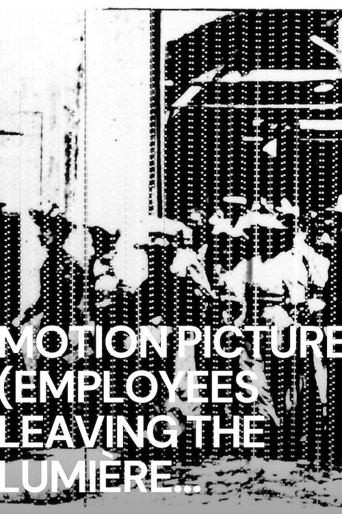 Movie poster for Motion Picture (Employees Leaving the Lumière Factory) (1984)