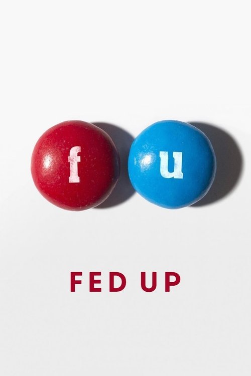 Movie poster for Fed Up (2014)