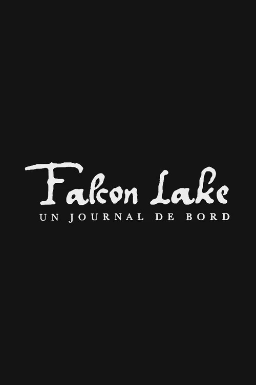 Movie poster for Falcon Lake, a Diary
