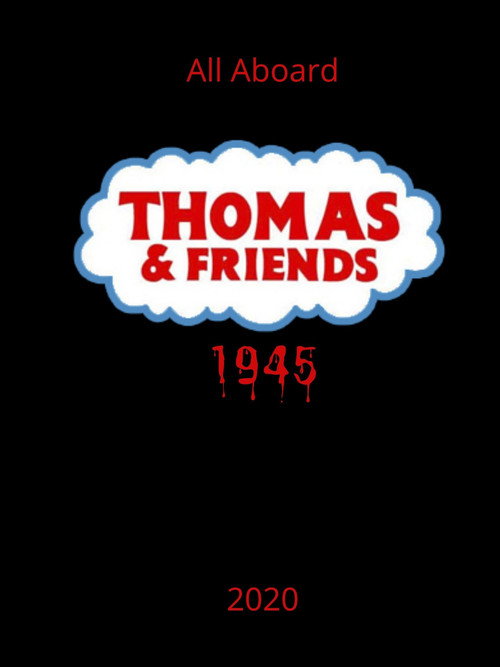 Movie poster for Thomas And Friends 1945 (2020)