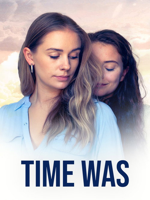Movie poster for Time Was (2025)