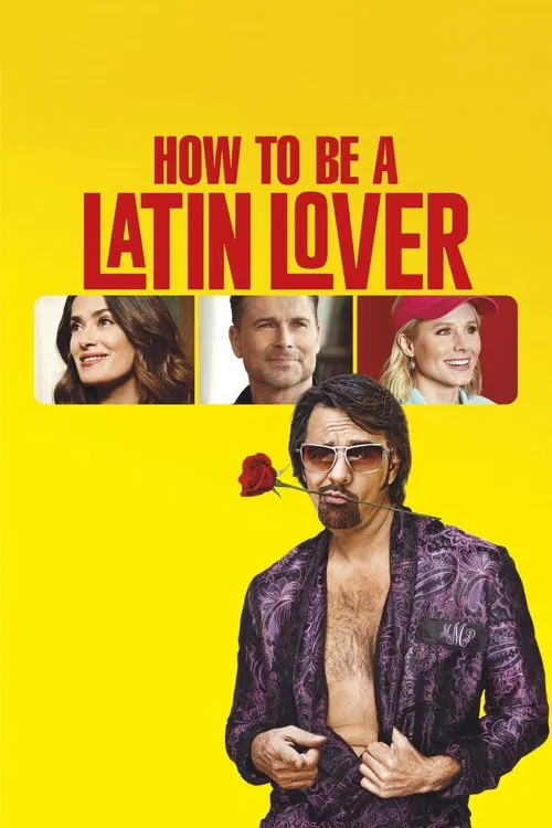 Movie poster for How to Be a Latin Lover (2017)