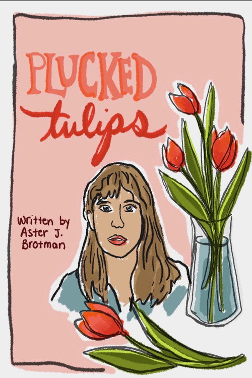 Movie poster for Plucked Tulips (2026)