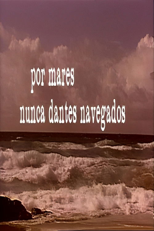 Por Mares Nunca Dantes Navegados poster