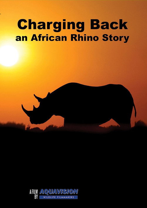 Movie poster for Charging Back: A Rhino Story (1997)