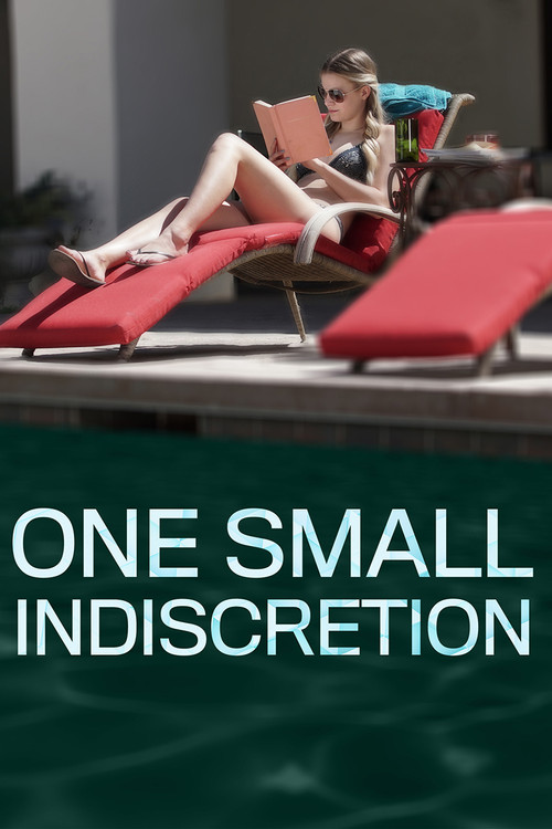 Movie poster for One Small Indiscretion (2017)