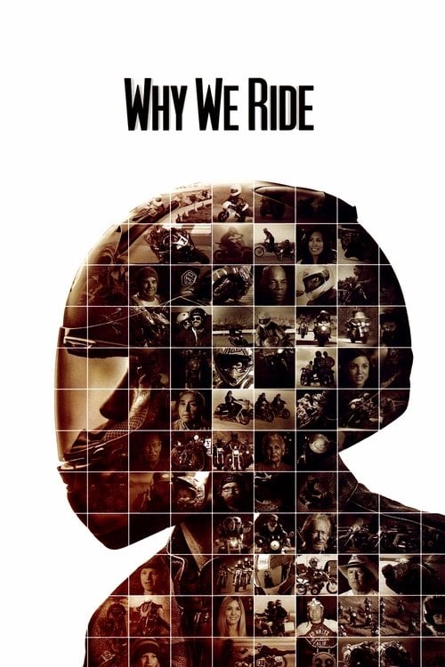 Movie poster for Why We Ride (2013)