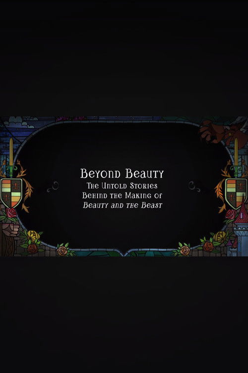 Movie poster for Beyond Beauty: The Untold Stories Behind the Making of Beauty and the Beast (2010)