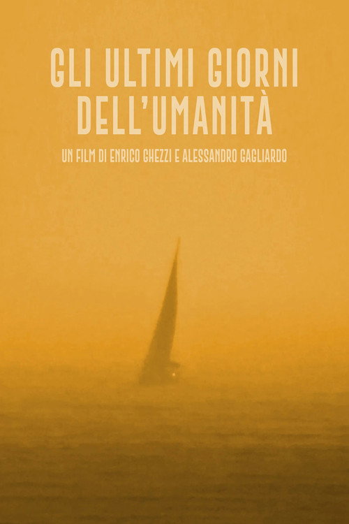 Movie poster for The Last Days of Humanity (2023)