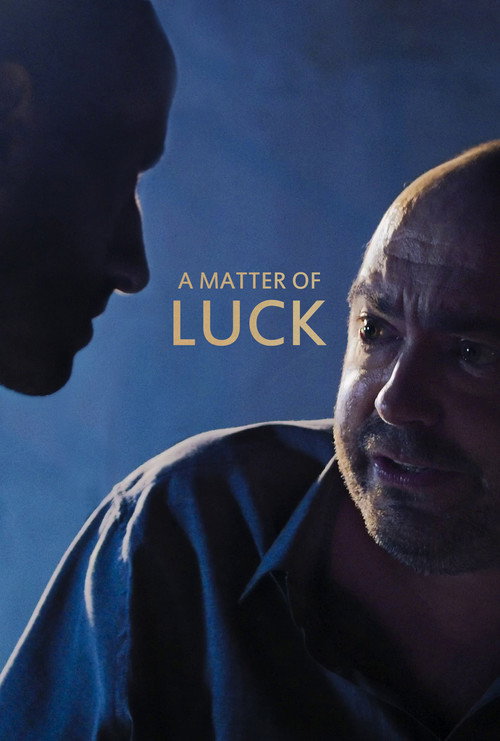 Movie poster for A Matter of Luck (2022)