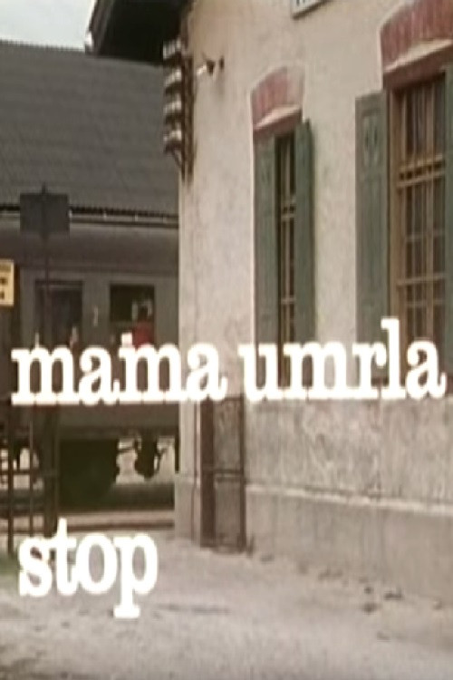 Movie poster for Mother Died, Stop (1974)