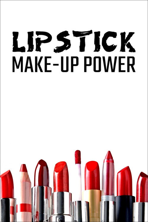 Movie poster for Lipstick: Make-up Power (2022)