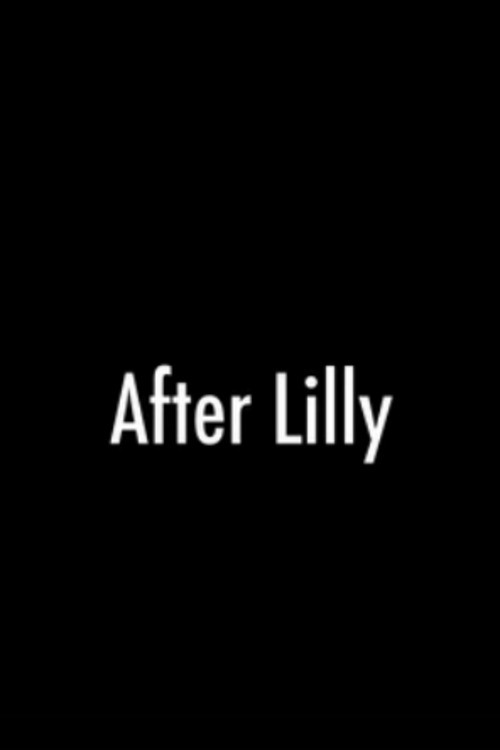 Movie poster for After Lilly (2010)