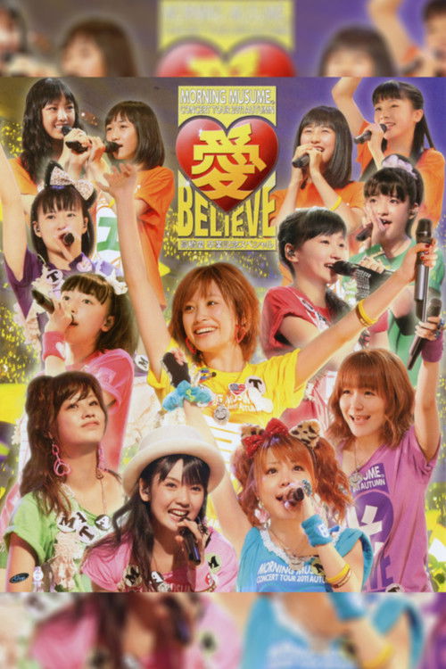 Movie poster for Morning Musume. 2011 Autumn Ai BELIEVE ~Takahashi Ai Sotsugyou Kinen Special~ (2011)