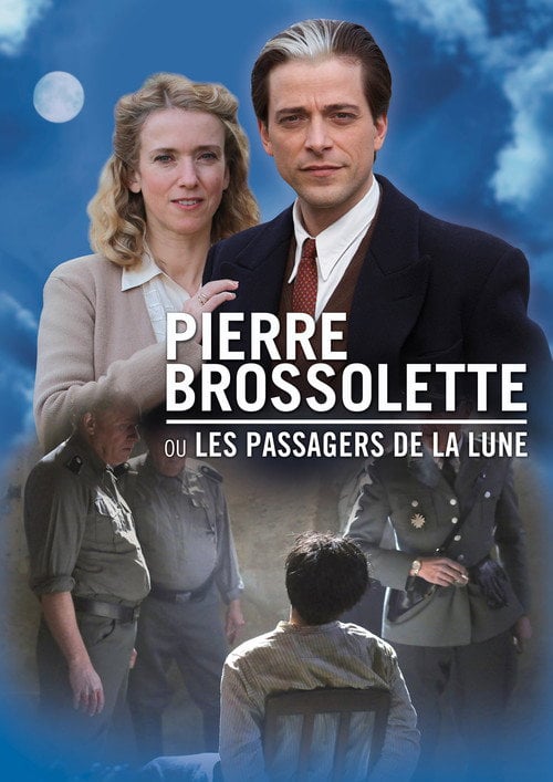 Movie poster for Pierre Brossolette ou les passagers de la lune (2015)