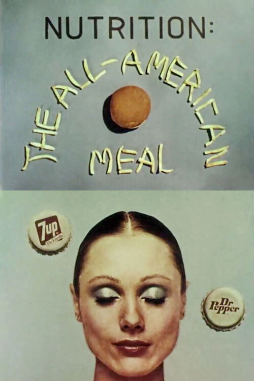 Movie poster for Nutrition: The All-American Meal (1976)