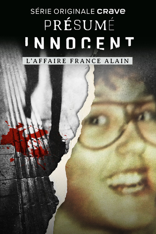 Présumé innocent : L'affaire France Alain poster
