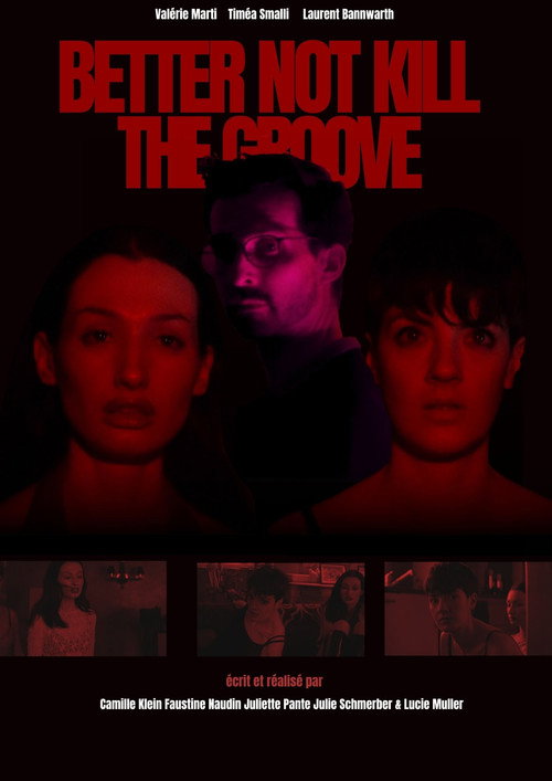 Movie poster for BETTER NOT KILL THE GROOVE (2025)