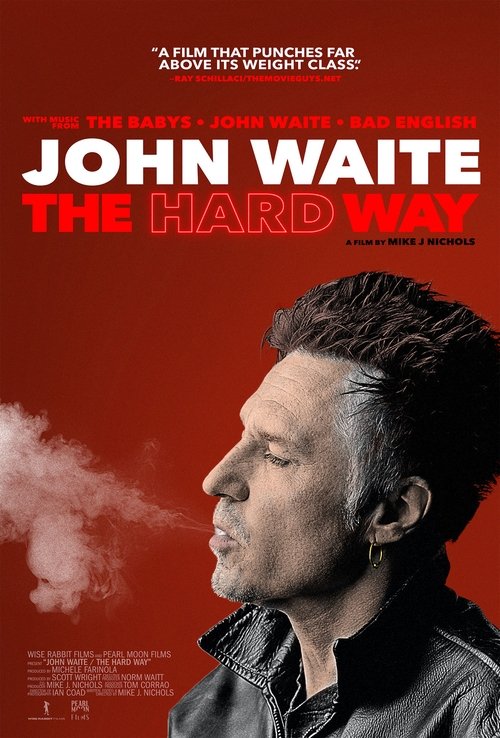 Movie poster for John Waite - The Hard Way (2022)