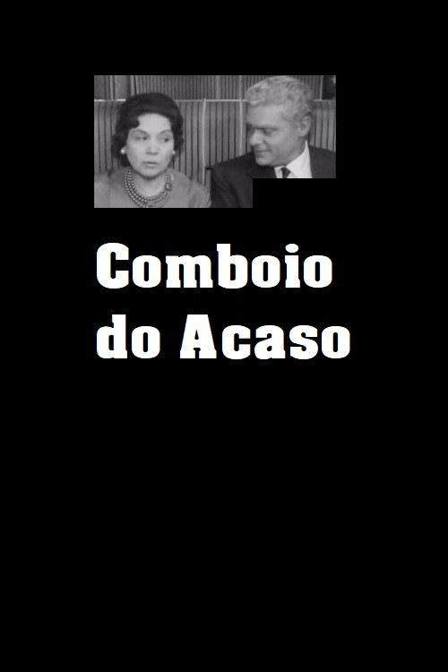 Movie poster for Comboio do Acaso