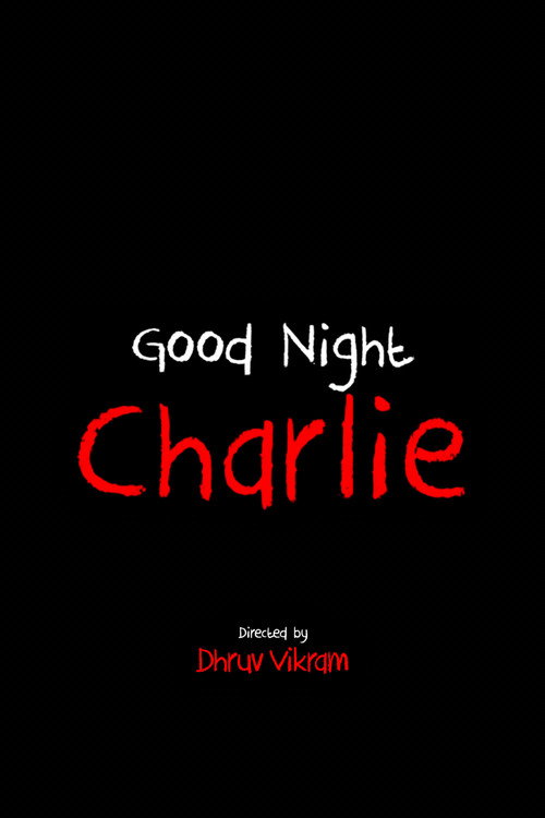 Movie poster for Goodnight Charlie (2016)