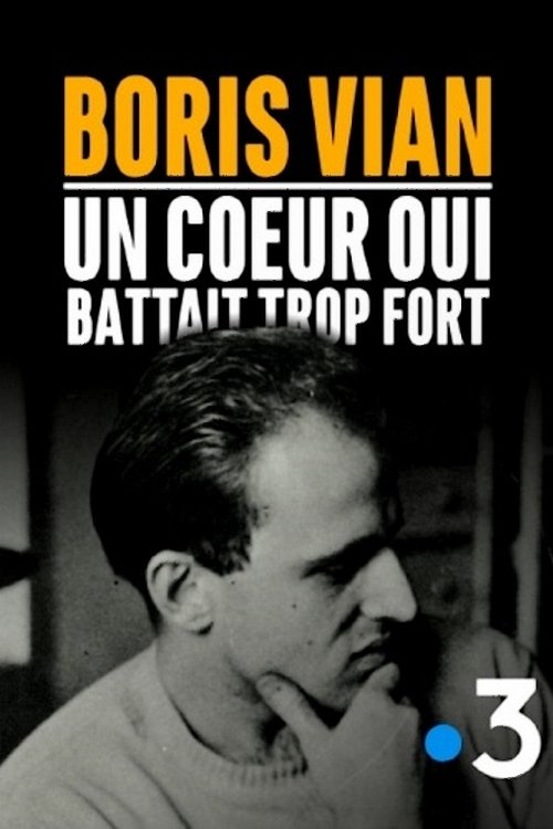 Movie poster for Boris Vian, un cœur qui battait trop fort (2020)