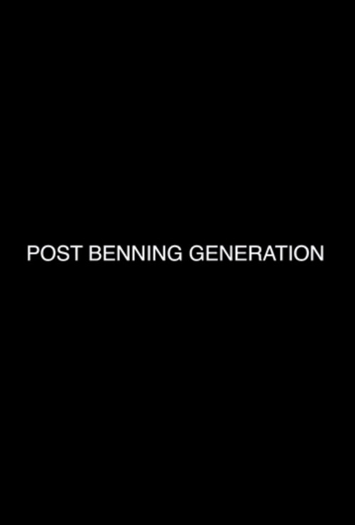 Movie poster for post benning generation (2012)