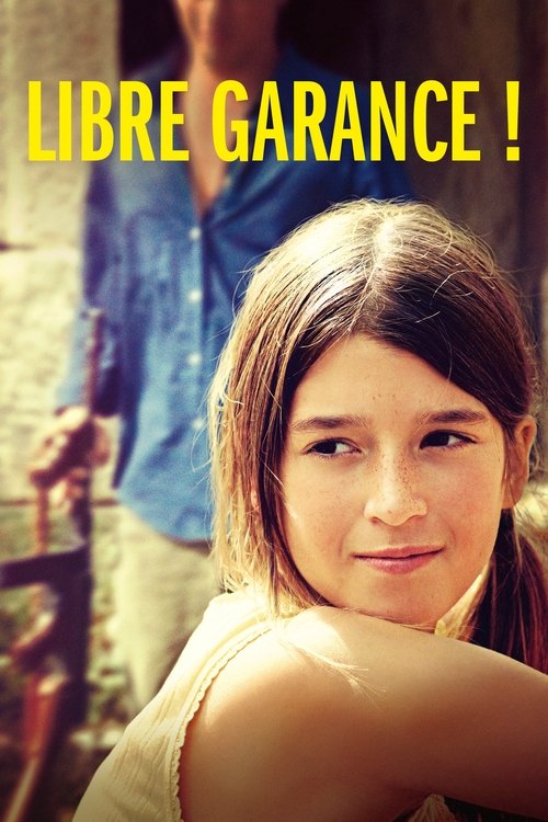 Movie poster for Libre Garance ! (2022)