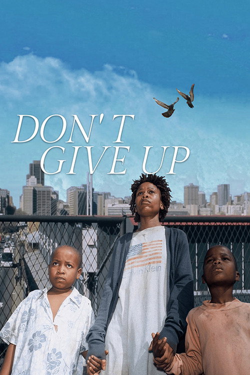 Movie poster for Don't Give Up