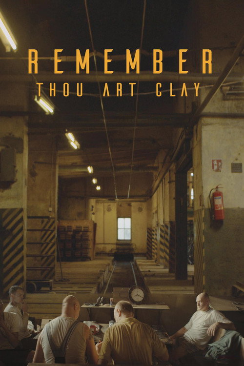 Movie poster for Remember, Thou Art Clay (2017)