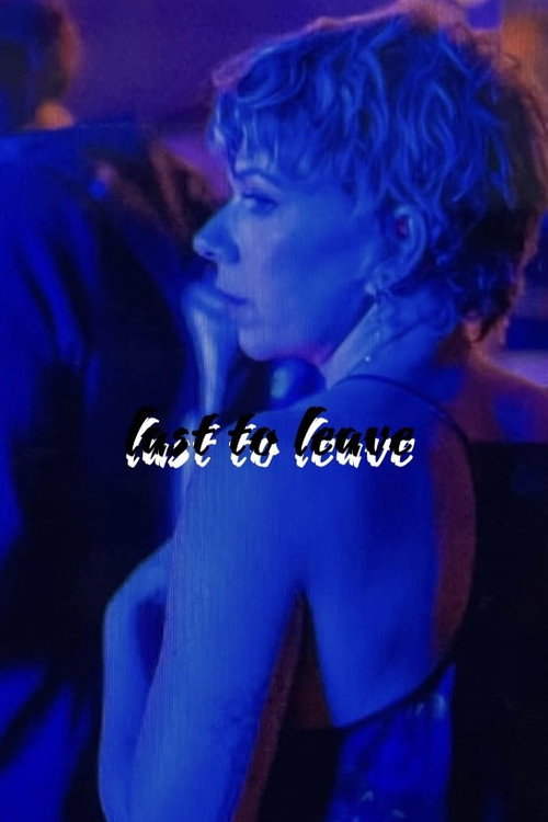 Movie poster for Last To Leave (2024)