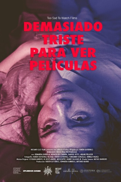 Movie poster for Demasiado Triste Para Ver Peliculas (2025)