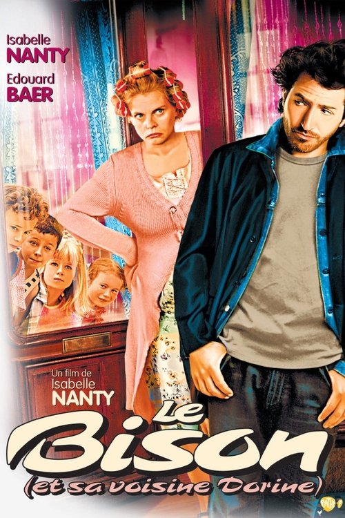 Movie poster for Le Bison (et sa voisine Dorine) (2003)