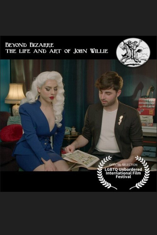 Movie poster for Beyond Bizarre, the Life & Art of John Willie (2023)