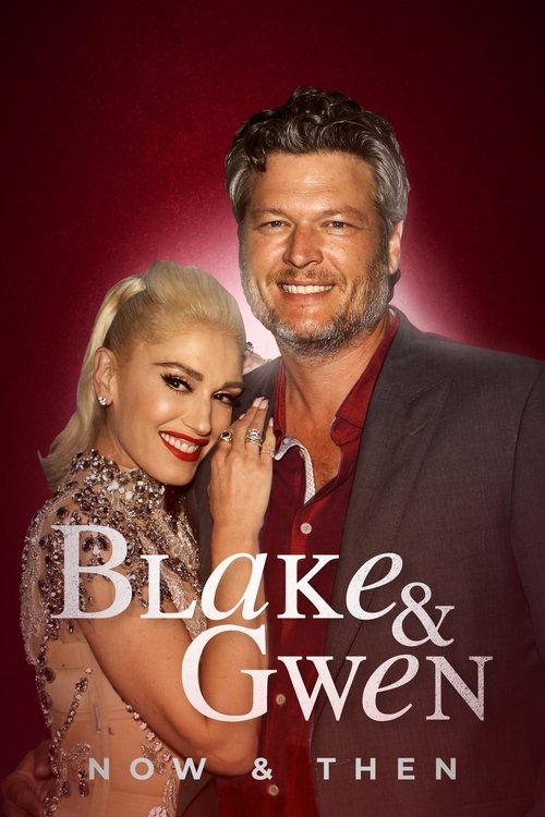 Movie poster for Blake and Gwen: Now and Then (2021)
